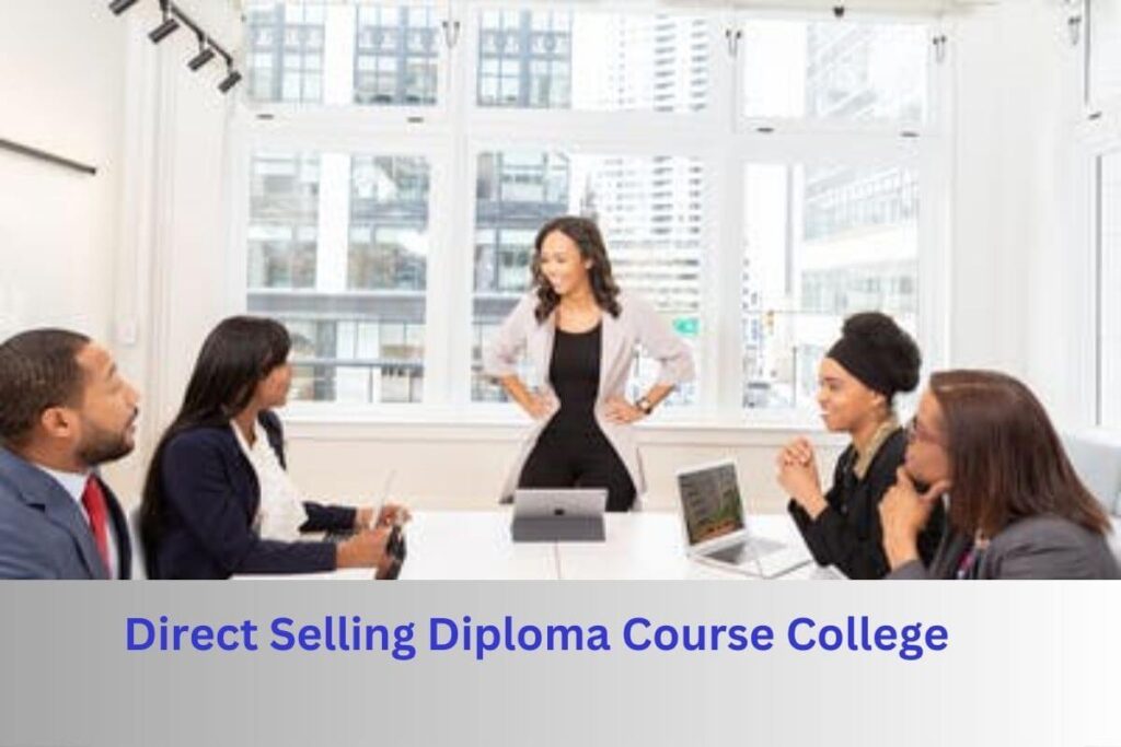 Direct Selling Diploma Course College