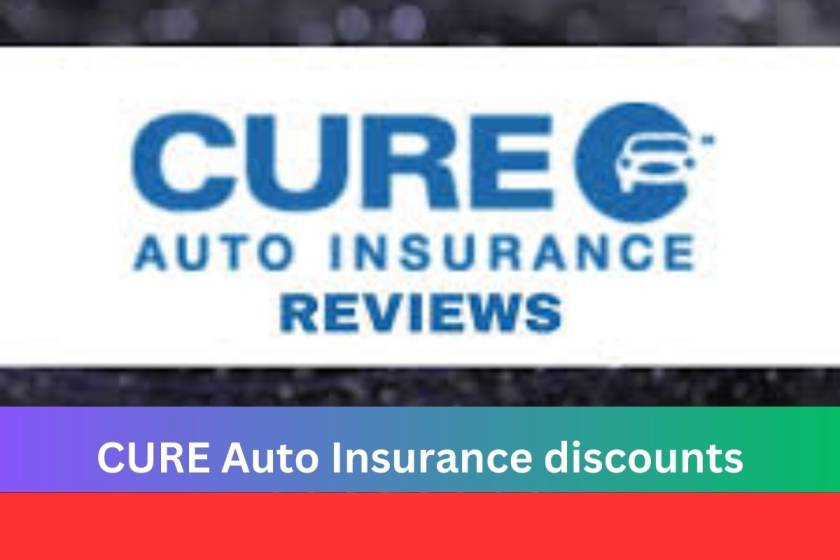 CURE Auto Insurance discounts